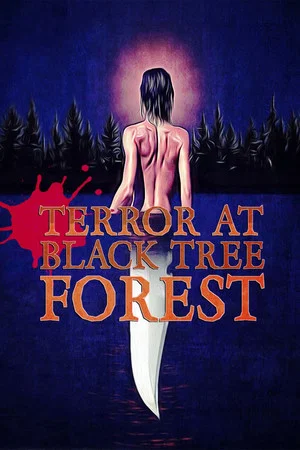 Постер: Terror at Black Tree Forest