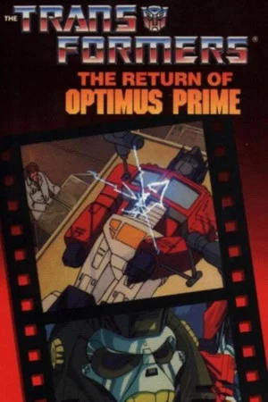 Постер: Transformers: The Return of Optimus Prime