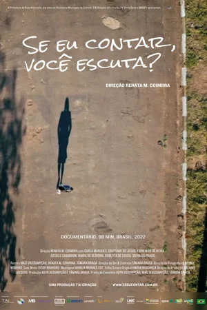 Постер: Se Eu Contar, Você Escuta?