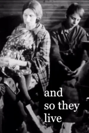 Постер: And So They Live