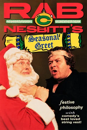 Постер: Rab C. Nesbitt: Seasonal Greet