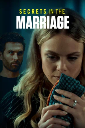 Постер: Secrets in the Marriage