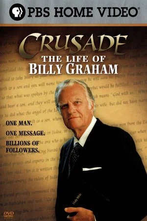 Постер: Crusade: The Life of Billy Graham