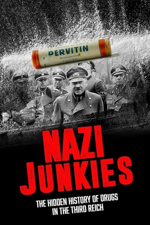 Постер: Hitler's Junkies