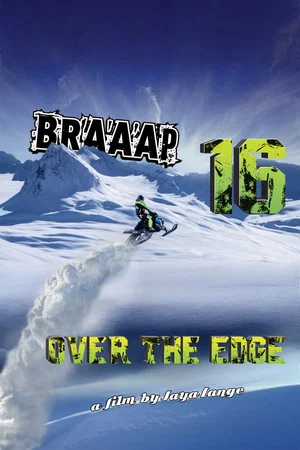 Постер: Braaap 16: Over the Edge