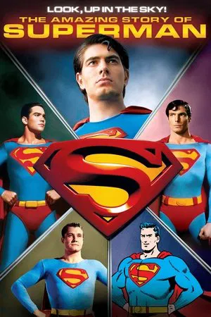 Постер: Look, Up in the Sky! The Amazing Story of Superman