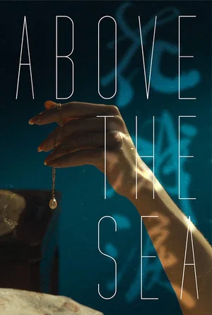 Постер: Above the Sea