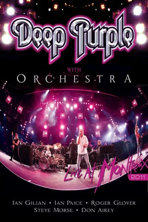 Постер: Deep Purple & Orchestra - Live At Montreux 2011