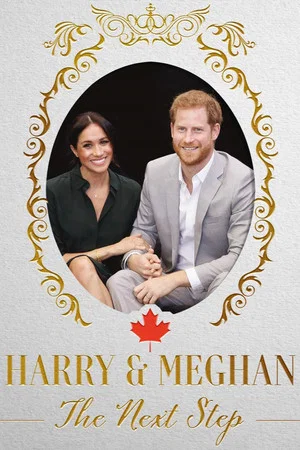 Постер: Harry & Meghan: The Next Step