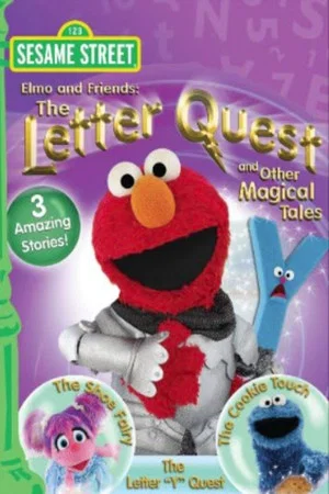 Постер: Sesame Street: Elmo and Friends: The Letter Quest and Other Magical Tales