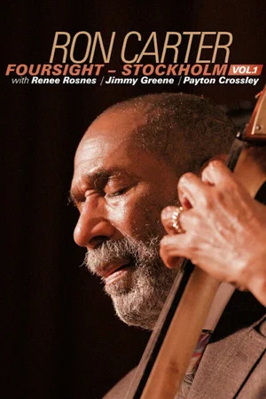 Постер: March 1, 2020 - Ron Carter New Foursight Quartet in concert
