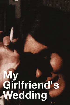 Постер: My Girlfriend's Wedding