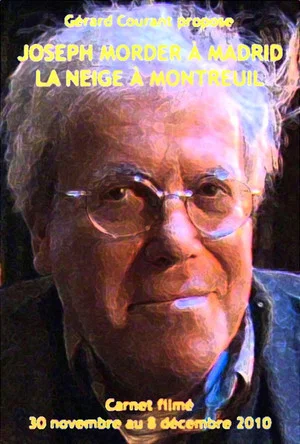 Постер: Joseph Morder à Madrid, la neige à Montreuil
