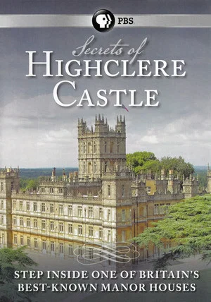 Постер: Secrets of Highclere Castle