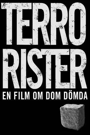 Постер: Terrorists: The Kids They Sentenced