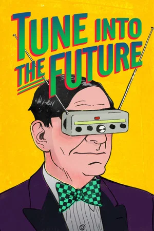 Постер: Tune into the Future