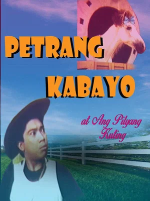 Постер: Petrang Kabayo at ang Pilyang Kuting