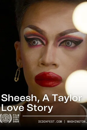 Постер: Sheesh, A Taylor Love Story