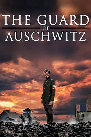 Постер: The Guard of Auschwitz
