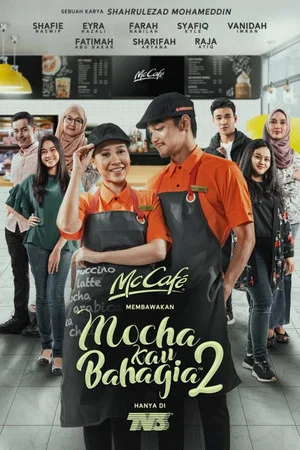 Постер: Mocha Kau Bahagia 2