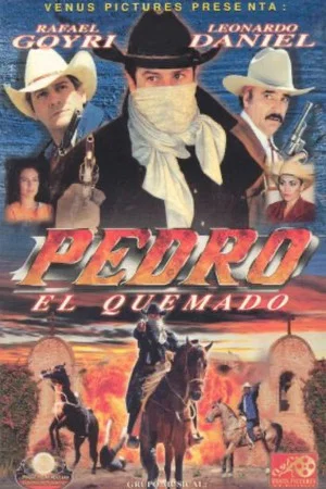 Постер: Pedro el quemado