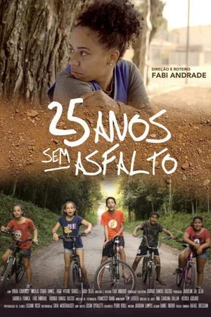 Постер: 25 Anos Sem Asfalto
