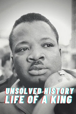 Постер: Unsolved History: Life of a King
