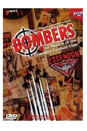 Постер: Bombers - The History of the Essendon Football Club