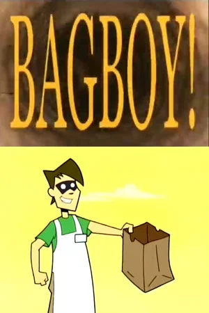 Постер: Bagboy!