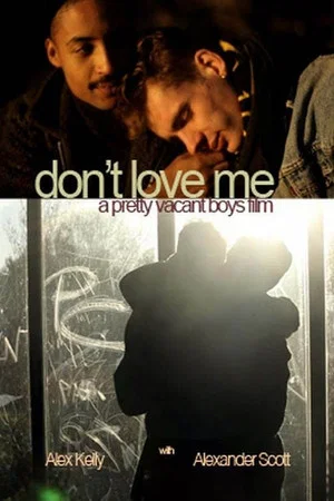 Постер: Don't Love Me
