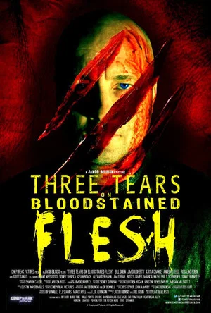 Постер: Three Tears on Bloodstained Flesh