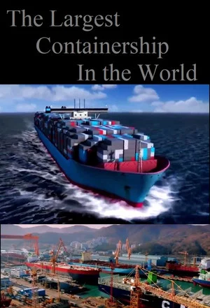 Постер: The Largest Containership in the World