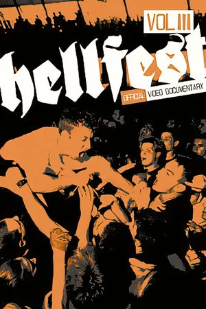 Постер: Hellfest, Vol. 3: Official Video Documentary - Filmed Live at Hellfest 2003 in Syracuse, NY