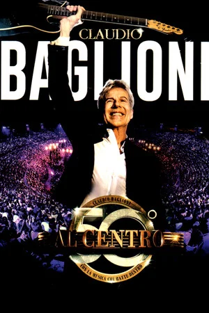 Постер: Claudio Baglioni - Al centro in Arena di Verona
