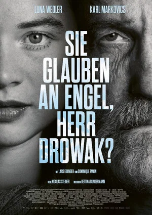 Постер: You Believe in Angels, Mr. Drowak?