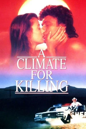 Постер: A Climate for Killing
