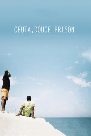 Постер: Ceuta, Prison by the Sea