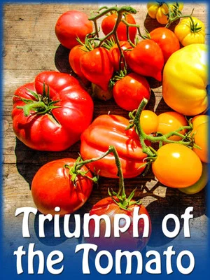 Постер: Triumph of the Tomato