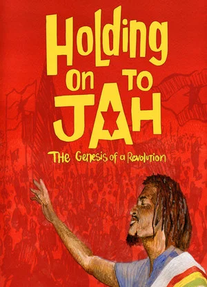 Постер: Holding On To Jah