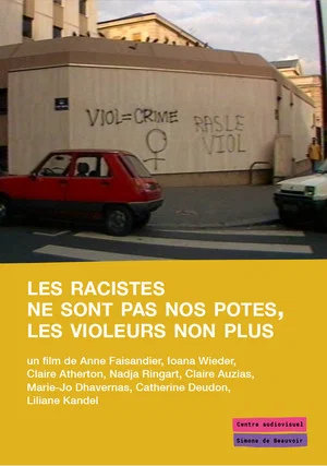 Постер: Les racistes ne sont pas nos potes, les violeurs non plus