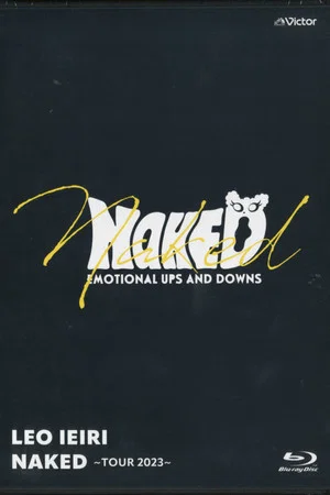 Постер: 家入レオ TOUR 2023 ～NAKED～ at KT Zepp Yokohama