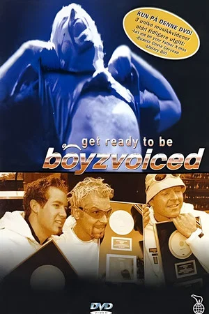 Постер: Get Ready to Be Boyzvoiced