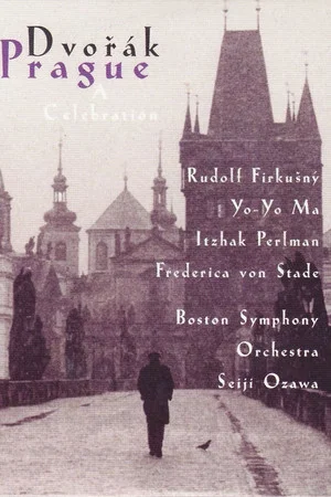 Постер: Dvorak in Prague: A Celebration