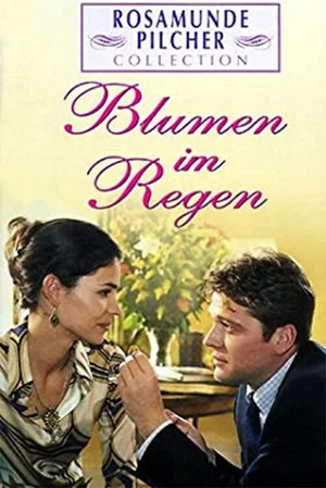 Постер: Rosamunde Pilcher: Blumen im Regen