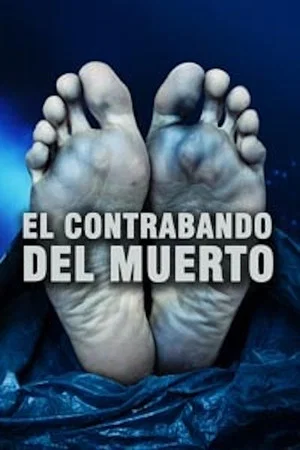 Постер: El contrabando del muerto