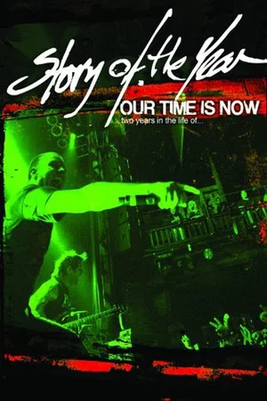 Постер: Our Time Is Now: Two Years in the Life of Story of the Year