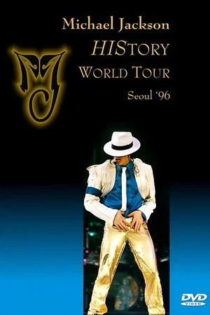 Постер: Michael Jackson: HIStory World Tour - Live in Seoul