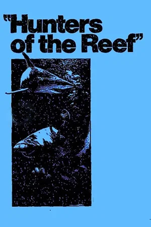 Постер: Hunters of the Reef