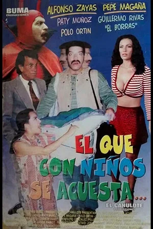 Постер: El que con niños se acuesta...!