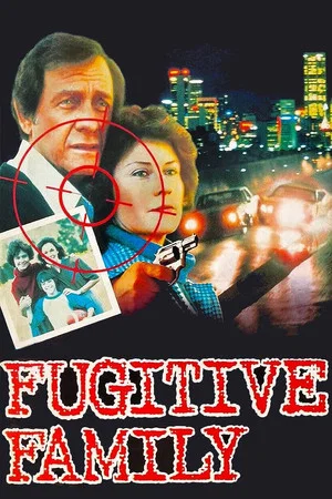 Постер: Fugitive Family